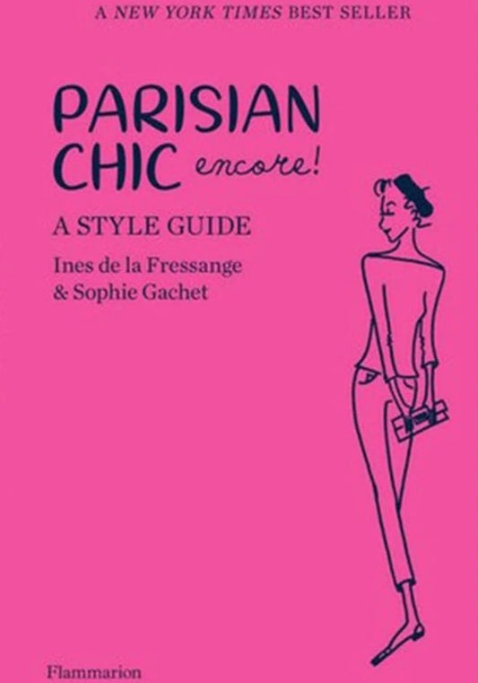 Parisian Chic Encore: A Style Guide